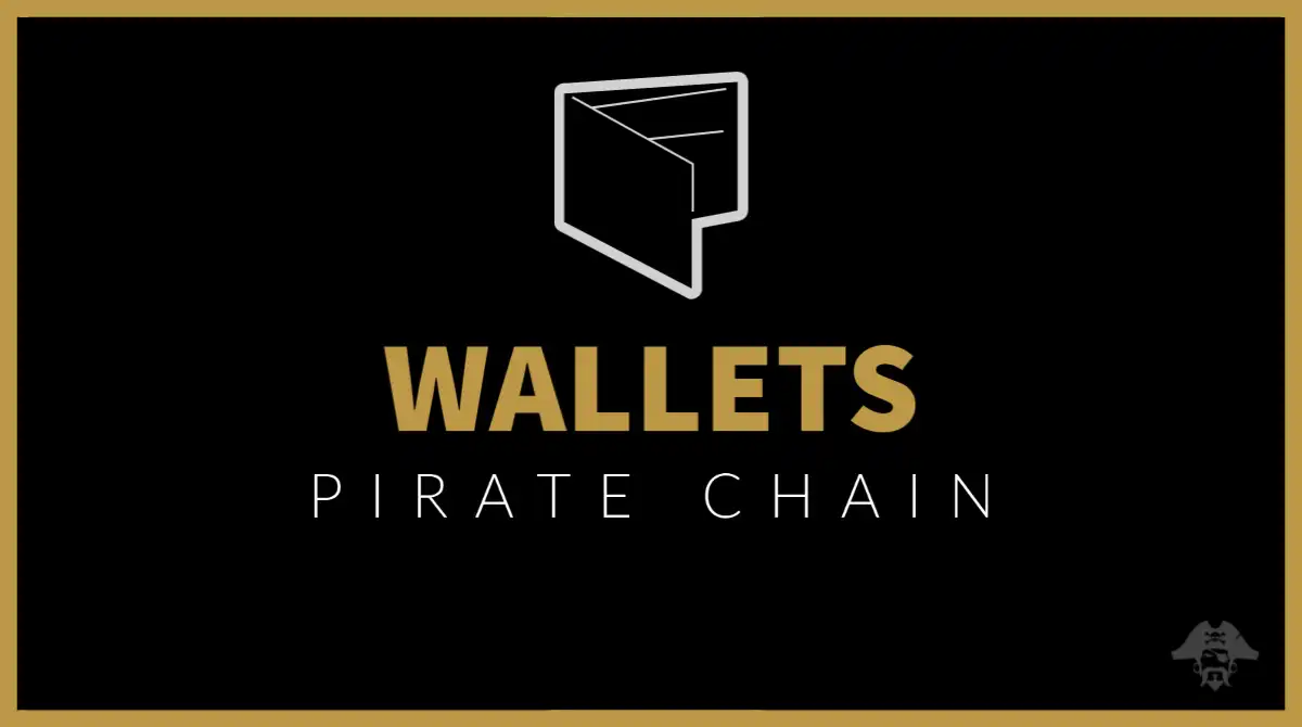 Pirate Chain Wallets for ARRR